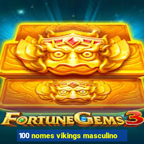 100 nomes vikings masculino